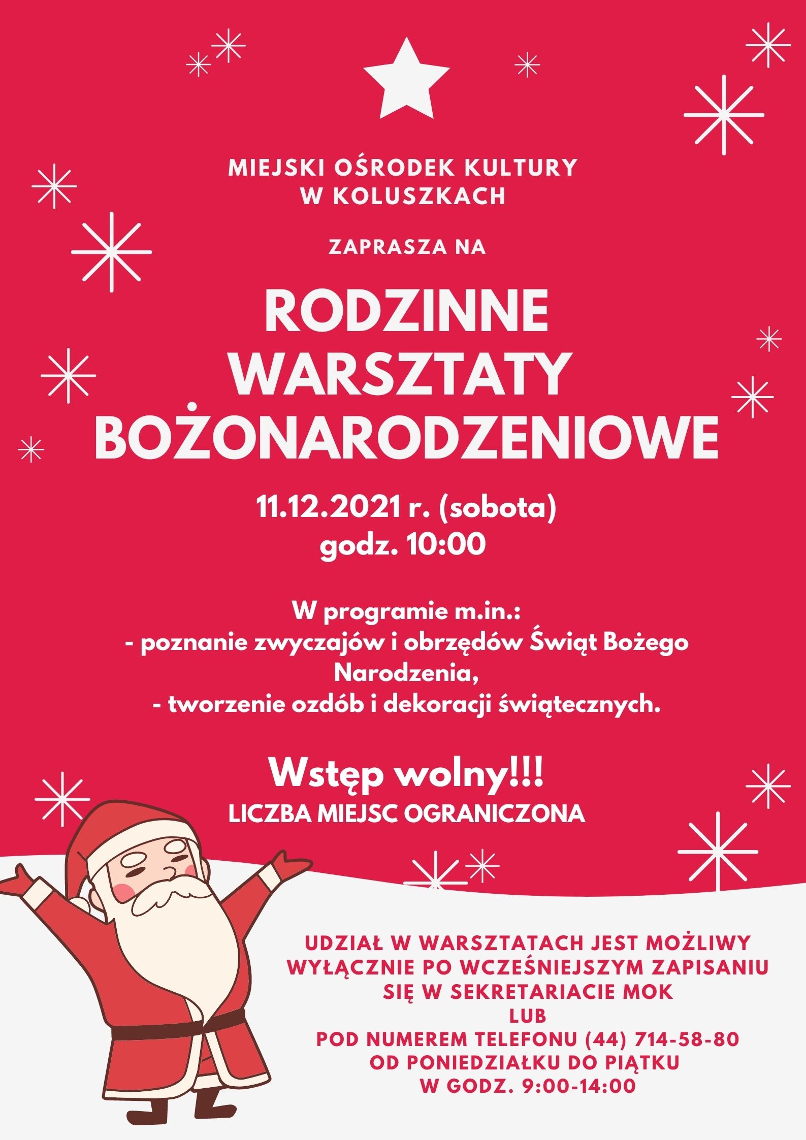 Plakat - zaproszenie do udziału w RODZINNYCH WARSZTATACH BOŻONARODZENIOWYCH.