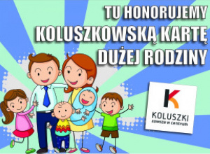 Koluszkowska Karta Dużej Rodziny