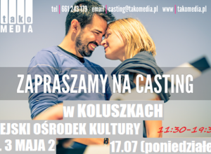 Zapraszamy na CASTING